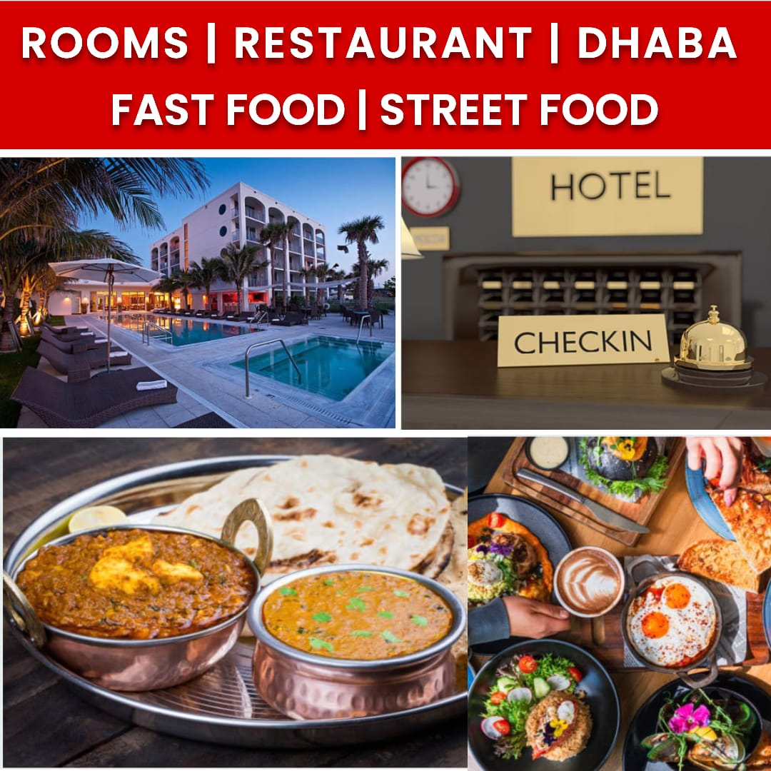 ROOMS | RESTAURANT | DHABA | FAST FOOD | STREET FOOD